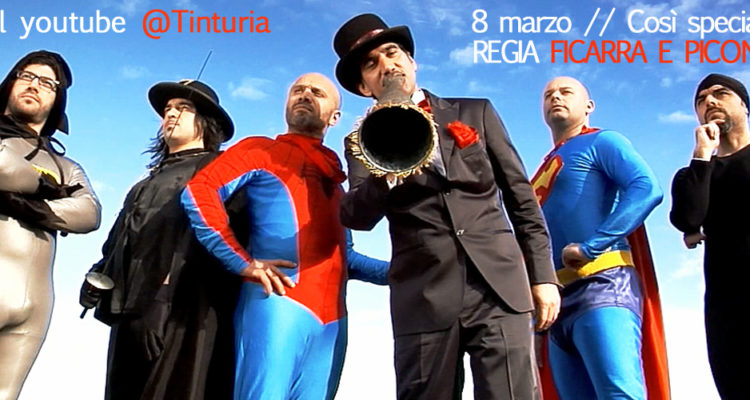 Tinturia, on line video inedito Così speciale
