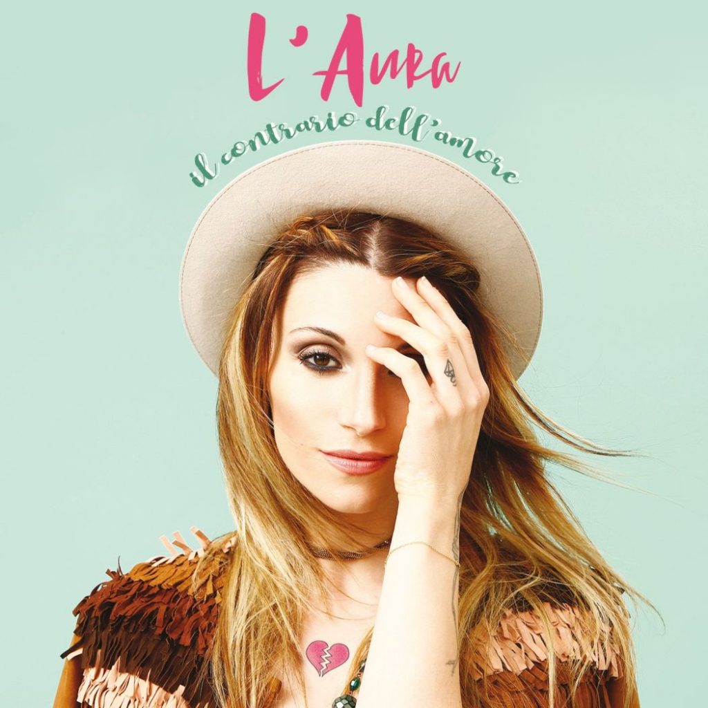 L'AURA: oggi esce il disco "Il Contrario dell'Amore"