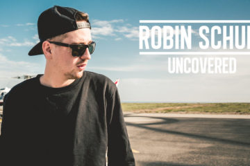 Robin Schulz Uncovered