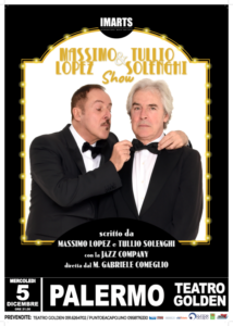 Massimo Lopez & Tullio Solenghi Show – 5 dicembre Palermo Teatro Golden